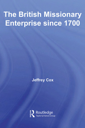 ﻿شرکت مبلغان بریتانیا از سال 1700 (مسیحیت و جامعه در دنیای مدرن)