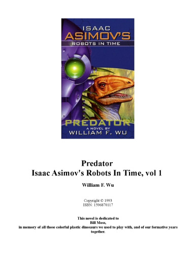 روبات های اسحاق آسیموف در زمان: شکارچی (Bk 1)