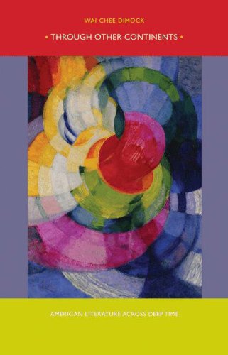 از طریق قاره های دیگر: ادبیات آمریکایی در طول زمان عمیق