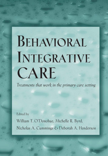 ﻿مراقبت های یکپارچه رفتاری: درمان هایی که در محیط مراقبت های اولیه کار می کنند