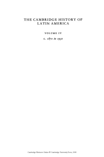 ﻿تاریخ کمبریج آمریکای لاتین، جلد 4: حدود 1870-1930
