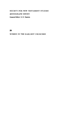 زنان در نخستین کلیساها (مجموعه مونوگرافی مطالعات جدید عهد جدید)