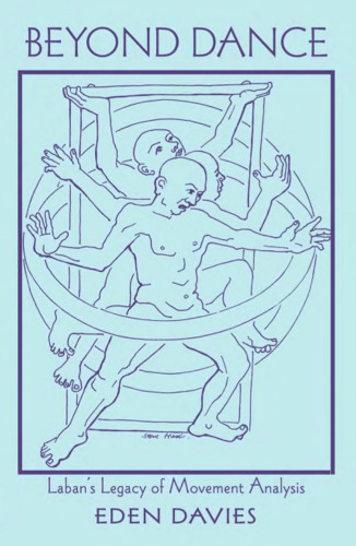 Beyond Dance: میراث تحلیلگر جنبش Laban