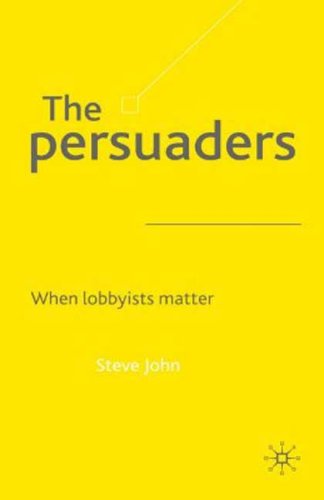 The Persuaders: When Lobbyist Matter