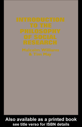 مقدمه ای بر فلسفه تحقیقات اجتماعی (تحقیقات اجتماعی امروز ، 9)