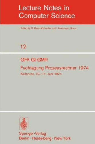 ﻿کامپیوتر فرآیند سمپوزیوم GFK-GI-GMR 1974: کارلسروهه، 10.-11. ژوئن 1974