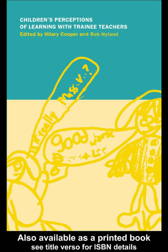 درک کودکان از یادگیری با معلمان کارآموز (مطالعات بین المللی آموزشی ، V. 1)