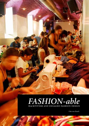 قادر به مد: هکتیویسم و ​​طراحی مد جذاب