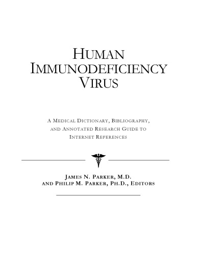 ویروس نقص ایمنی انسان - فرهنگ لغت پزشکی ، کتابشناسی ، و راهنمای تحقیقات بدون رفرنس برای منابع اینترنتی