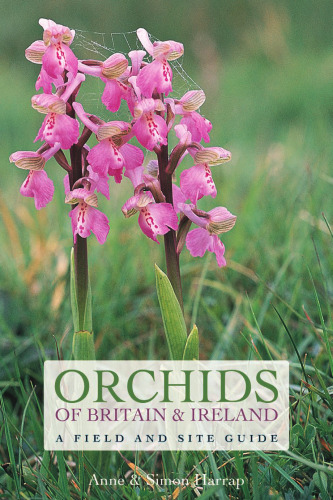 ﻿Orchids of Britain and Ireland: A Field and Site Guide، ویرایش دوم
