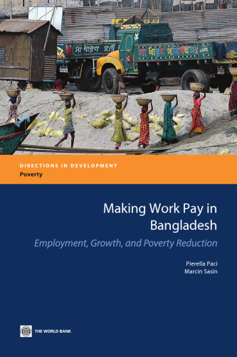 پرداخت کار در بنگلادش: اشتغال ، رشد و کاهش فقر (مسیرهای توسعه)