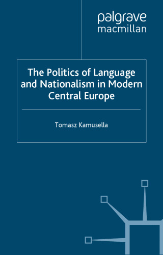 سیاست زبان و ملی گرایی در اروپای مرکزی مدرن