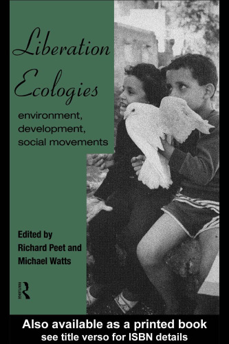 اکولوژی های رهایی بخش: محیط زیست ، توسعه و تحرکات اجتماعی