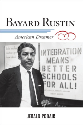 ﻿Bayard Rustin: American Dreamer (سریال تاریخ آفریقایی آمریکایی)
