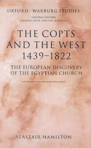 قبطی ها و غرب ، 1839-1839: کشف اروپا از کلیسای مصر (مطالعات آکسفورد - واربورگ)