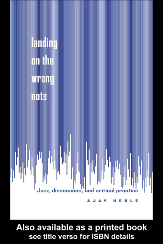 Landing on Wright Note: Jazz، Dissonance and Critical Practice