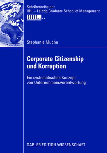 شهروندی شرکتها: مفهومی منظم از مسئولیت شرکتها ، با استفاده از مثال فساد نشان داده شده است