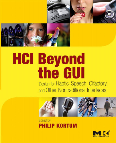 HCI Beyond the GUI: طراحی برای رابط ها ، گفتار ، تخم مرغ و سایر رابط های غیر متعارف (فن آوری های تعاملی)
