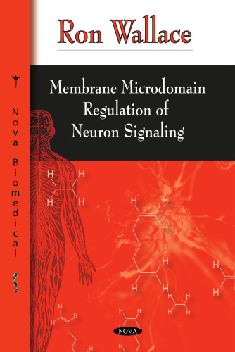 تنظیم غشاء Microdomain سیگنالینگ نورون