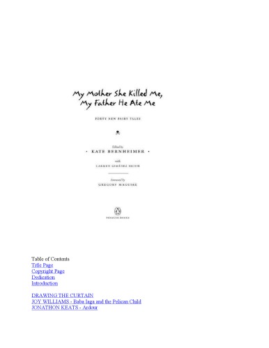 مادر من او مرا به قتل رساند ، پدر من او مرا خورد: چهل افسانه جدید