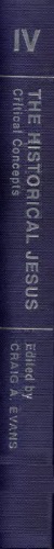 عيسي تاريخي ، جلد 4 (مفاهيم انتقادي در مطالعات ديني)