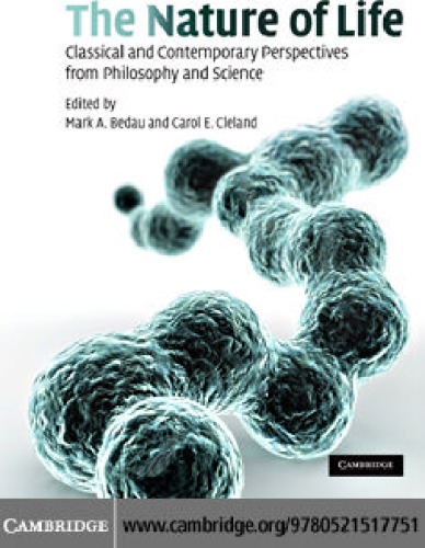 ماهیت زندگی: دیدگاه های کلاسیک و معاصر از فلسفه و علم