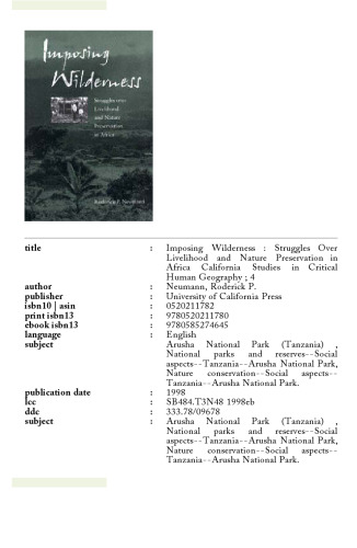 تحمیل بیابان: مبارزات بر سر معیشت و حفظ طبیعت در آفریقا (مطالعات کالیفرنیا در جغرافیای بحرانی انسانی)