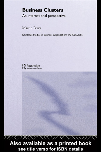 خوشه های تجاری: یک چشم انداز بین المللی (مطالعات مسیریابی در سازمان و شبکه های تجاری)