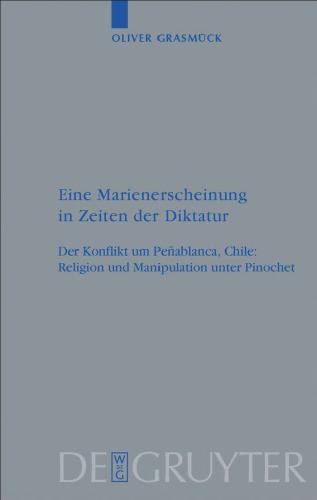 نمایشی از ماریان در زمان دیکتاتوری: درگیری پیرامون پابلابلانکا ، شیلی: دین و دستکاری تحت پینوشه: 56 (تاریخچه آزمایش های مذهبی و کارهای مقدماتی)