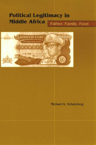 مشروعیت سیاسی در میانه آفریقا: پدر، خانواده، غذا