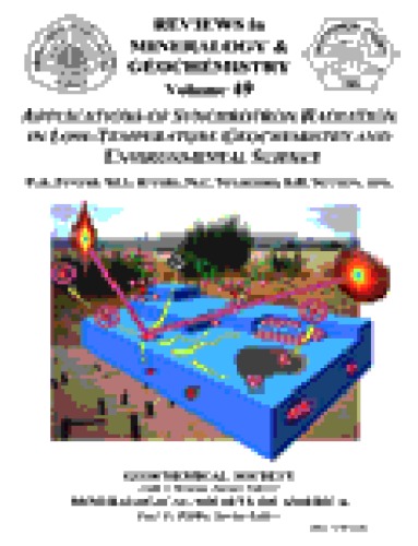 بررسیهای مربوط به کانی شناسی و ژئوشیمی ، 49 برنامه کاربردی پرتوی SYNCHROTRON در ژئوشیمی کمترین دما و علوم محیطی