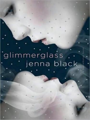 Glimmerglass (Faeriewalker ، کتاب 1)