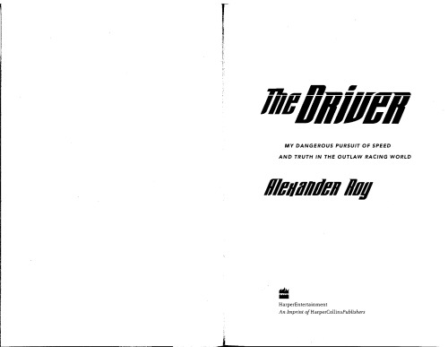 درایور: پیگیری من خطرناک و سرعت و حقیقت در دنیای مسابقه غیرقانونی است
