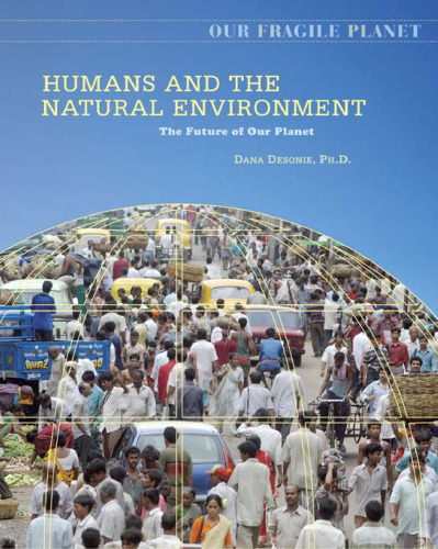 انسان ها و محیط طبیعی: آینده سیاره ما (سیاره شکننده ما)