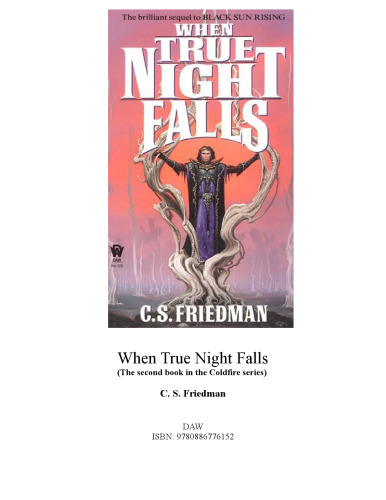 وقتی True Night Falls (دومین کتاب در سری Coldfire)