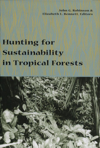 شکار برای پایداری در جنگل های گرمسیری