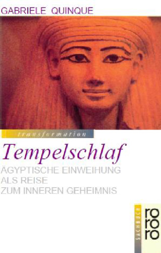 ﻿خواب معبد آغاز مصری به عنوان سفر به راز درونی