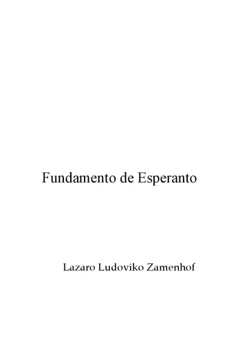 Fundamento De Esperanto مبانی اسپرانتو به شش زبان اسپانیایی ، فرانسوی ، انگلیسی ، آلمانی ، روسی و لهستانی