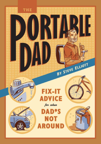 ﻿The Portable Dad: Fix-It Advice برای وقتی که پدر نیست