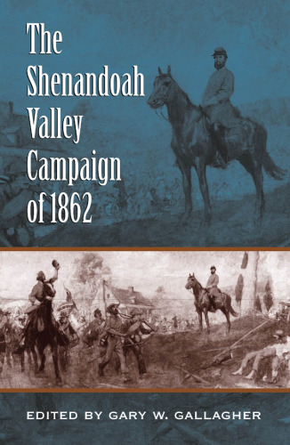 کمپین دره دره Shenandoah در سال 1862 (مبارزات نظامی در جنگ داخلی)