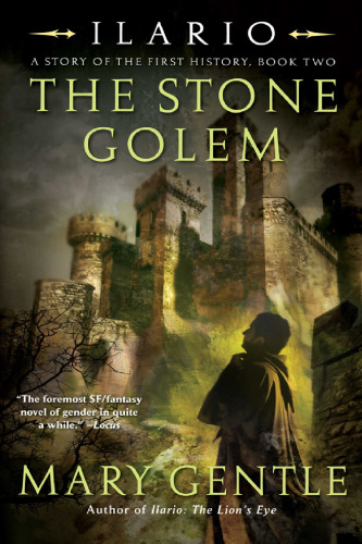 ﻿Ilario: The Stone Golem: A Story of the First History، کتاب دوم
