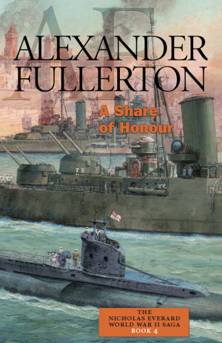 سهم افتخار (فولرتون ، الکساندر ، نیکلاس Everard جنگ جهانی دوم حماسه)