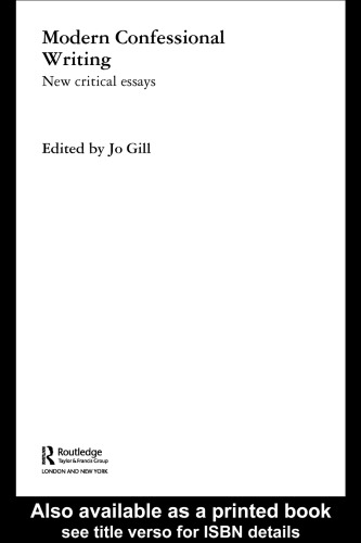 نوشتن اعترافات مدرن مقاله های انتقادی جدید (مطالعات مسیریابی در ادبیات قرن بیستم)