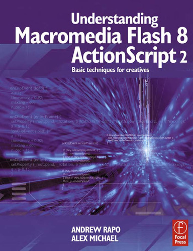 درک Macromedia Flash 8 ActionScript 2: تکنیک های اساسی برای خلاقیت