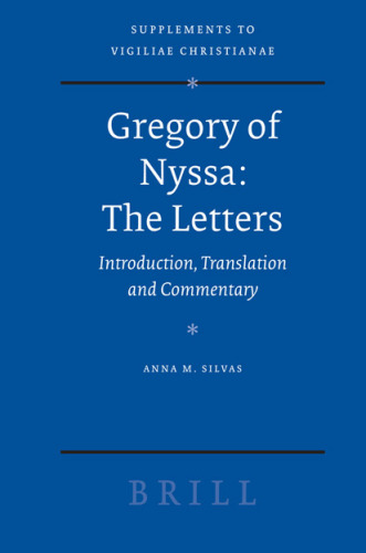 Gregory of Nyssa: The Letters (مکمل های Vigiliae Christianae)