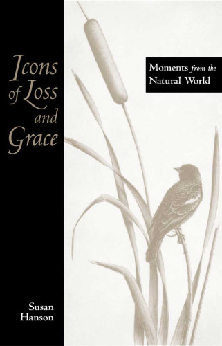 آیکون های از دست دادن و فضل: لحظه هایی از دنیای طبیعی