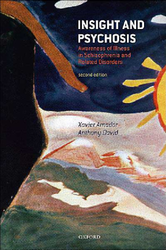 بینش و روان پریشی: آگاهی از بیماری در اسکیزوفرنی و اختلالات مرتبط