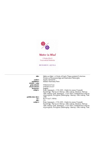 ماده در ذهن: مطالعه ای از كاهش متعالیه كانت (مطالعات در پدیدارشناسی و فلسفه وجودی)