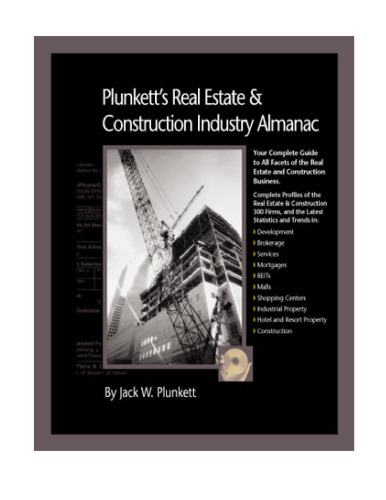املاک و مستغلات Plunkett و صنایع ساختمانی 2010 2010: Real Estate & amp؛ تحقیقات بازار صنعت ساخت و ساز، آمار، روند و & amp؛ شرکت های پیشرو ... املاک و مستغلات و & amp؛ صنایع ساختمانی سالنامه)