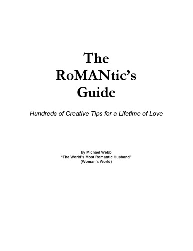 راهنمای RoMANtics: صدها نکته خلاقانه برای یک عمر واقعی